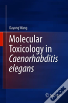 Molecular Toxicology In Caenorhabditis Elegans
