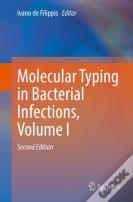 Molecular Typing In Bacterial Infections, Volume I