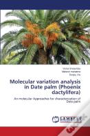 Molecular Variation Analysis In Date Palm (Phoenix Dactylifera)