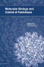 Molecular Virology And Control Of Flaviviruses - Preview