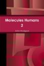 Molecules Humans 2 - Preview