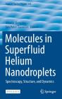 Molecules In Superfluid Helium Nanodroplets - Preview