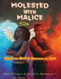 Molested With Malice - Preview