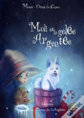 Moli Et La Gelée Argentée