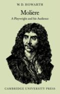 Moliere: A Playwright And His Audience
