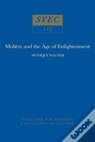 Moliere And The Age Of Enlightenment