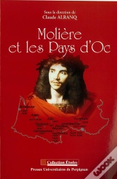 Moliere Et Les Pays D'Oc