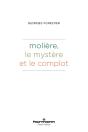 Moliere, Le Mystere Et Le Complot - Preview