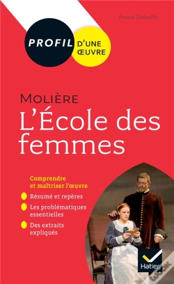 Capa do artigo Molière, L'Ecole Des Femmes ; Toutes Les Clés D'Analyse Pour Le Bac
