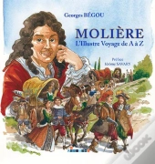 Molière ; L'Illustre Voyage De A À Z