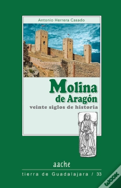 Capa do artigo Molina De Aragón, Veinte Siglos De Historia