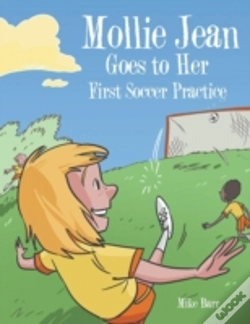 Capa do artigo Mollie Jean Goes To Her First Soccer Practice
