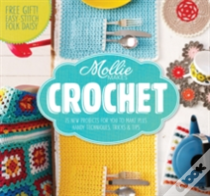Mollie Makes: Crochet