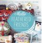 Mollie Makes Feathered Friends - Preview