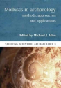 Molluscs In Archaeology - Preview