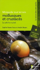 Mollusques Et Crustacés, La Pêche À Pied ; Miniguide Tout-Terrain
