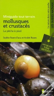 Capa do artigo Mollusques Et Crustacés, La Pêche À Pied ; Miniguide Tout-Terrain