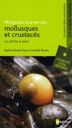 Capa do artigo Mollusques Et Crustacés, La Pêche À Pied ; Miniguide Tout-Terrain
