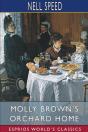 Molly Brown'S Orchard Home (Esprios Classics) - Preview