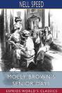 Molly Brown'S Senior Days (Esprios Classics) - Preview