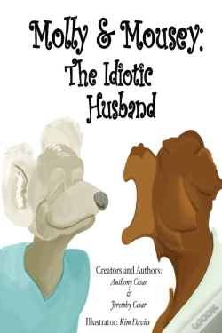 Capa do artigo Molly & Mousey:  The Idiotic Husband