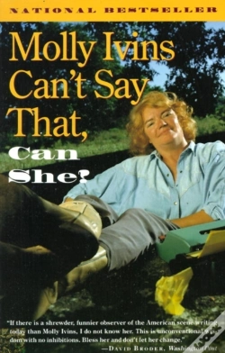 Capa do artigo Molly Ivins Can'T Say That, Can She?