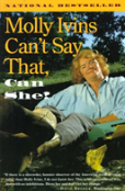 Molly Ivins Can'T Say That, Can She?