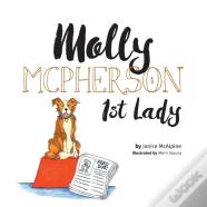 Molly Mcpherson - 1st Lady