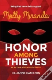 Molly Miranda: Honor Among Thieves