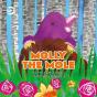 Molly The Mole - Preview