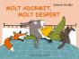 Molt Adormit, Molt Despert - Preview