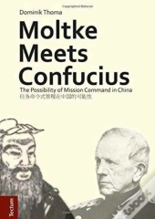 Moltke Meets Confucius