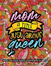 Capa do artigo Mom A Title Just Above Queen