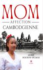 Mom - Affection Cambodgienne - Preview