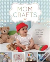 Mom Crafts