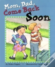 Capa do artigo Mom, Dad, Come Back Soon