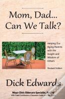 Mom, Dad...Can We Talk?