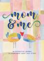 Mom & Me  - Second Edition - Preview