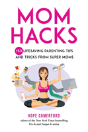 Mom Hacks - Preview