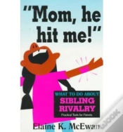 Capa do artigo Mom, He Hit Me!: What To Do About Sibling Rivalry