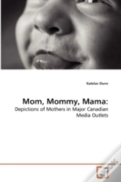Mom, Mommy, Mama