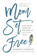 Mom Set Free