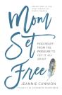 Mom Set Free - Preview