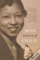 Mom, Twice A Child