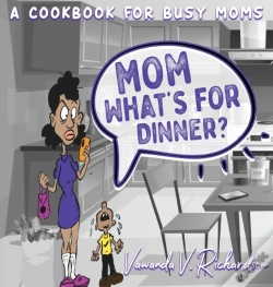 Capa do artigo Mom What'S For Dinner : A Cookbook For B