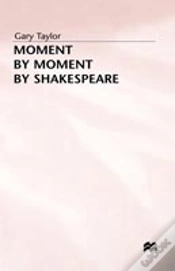 Capa do artigo Moment By Moment By Shakespeare