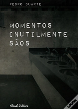 Capa do artigo Momentos Inutilmente Sãos
