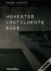 Capa do artigo Momentos Inutilmente Sãos