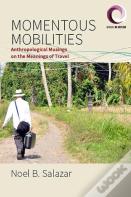 Momentous Mobilities