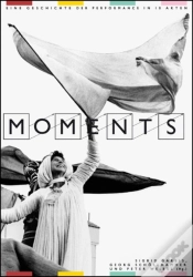 Capa do artigo Moments  Eine Geschichte Der Performance In 10 Akten